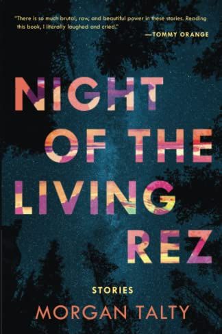 Night of the Living Rez by Morgan Talty