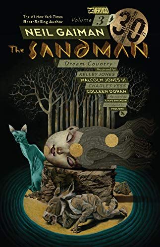 The Sandman Vol. 3: Dream Country 30th Anniversary Edition
