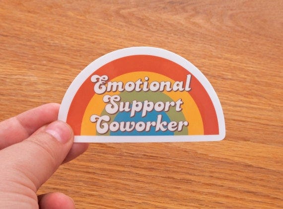 Emotional Support Coworker Sticker 
