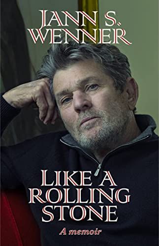 <i>Like a Rolling Stone</i>, by Jann S. Wenner