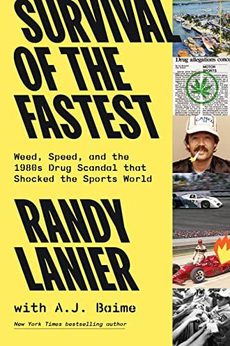 Randy Lanier: the hotshot driver who juggled racing and drug