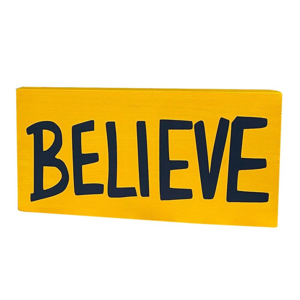 ‘Believe’ Sign