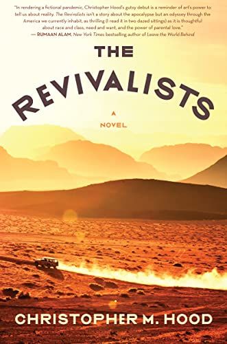 <em>The Revivalists</em>, by Christopher M. Hood