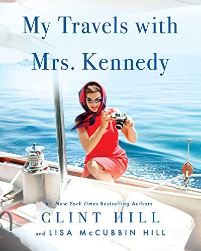 『My Travels with Mrs. Kennedy』（Gallery Books刊）