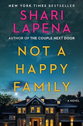 <em>Not a Happy Family: A Novel<em>