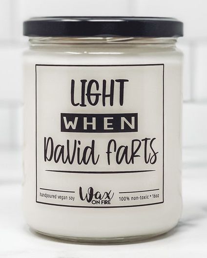 Custom 'Light When Farts' Candle