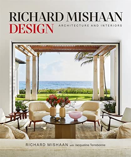 Richard Mishaan Design: Architecture and Interiors