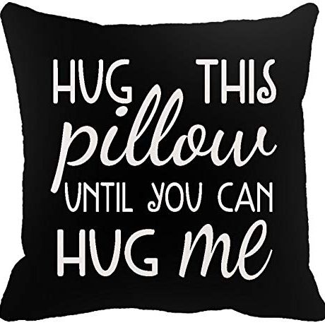 Two Sided Printing Best Lover Couple Sweetheart Present Sweet Sayings Hug This Pillow Until You Can Hug Me New Home Decorative Soft Cotton Throw Cushion Cover Pillow Case Square 18 Inches