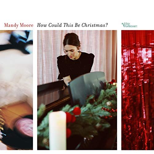 "How Could This Be Christmas?" by Mandy Moore