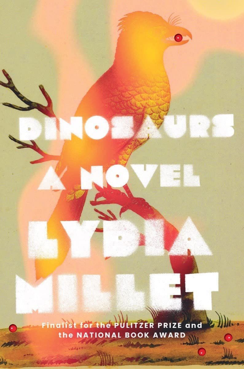 <i>Dinosaurs</i>, Lydia Millet