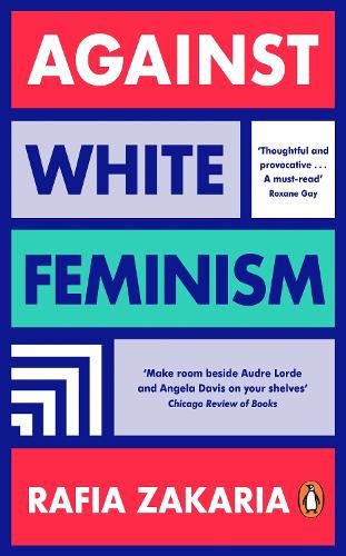 Against White Feminism (Paperback)