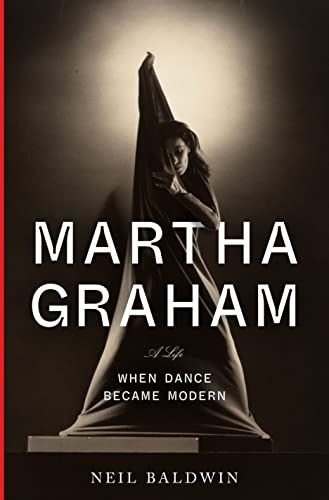 <i>Martha Graham</i>, by Neil Baldwin