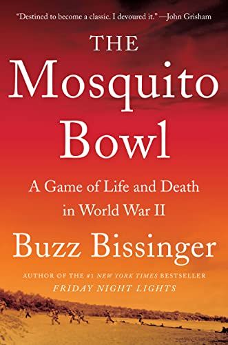 <i>The Mosquito Bowl</i>, by Buzz Bissinger