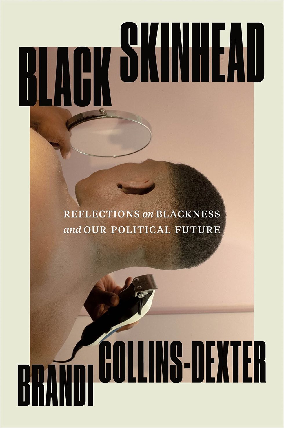 <i>Black Skinhead</i>, by Brandi Collins-Dexter 