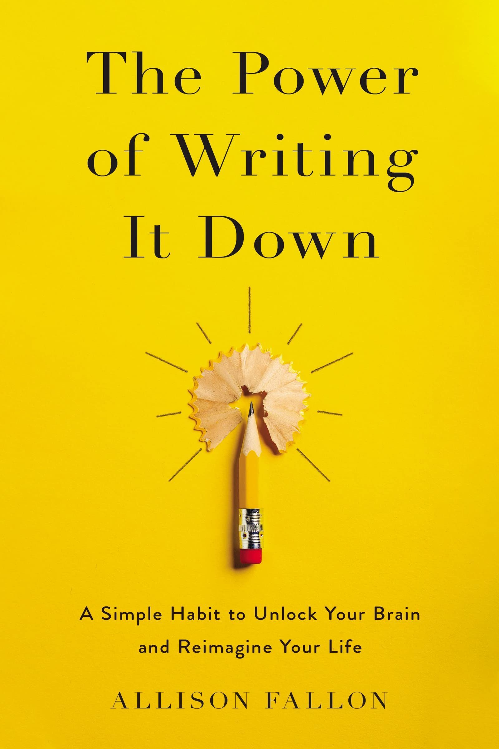 'The Power of Writing It Down' by Allison Fallob