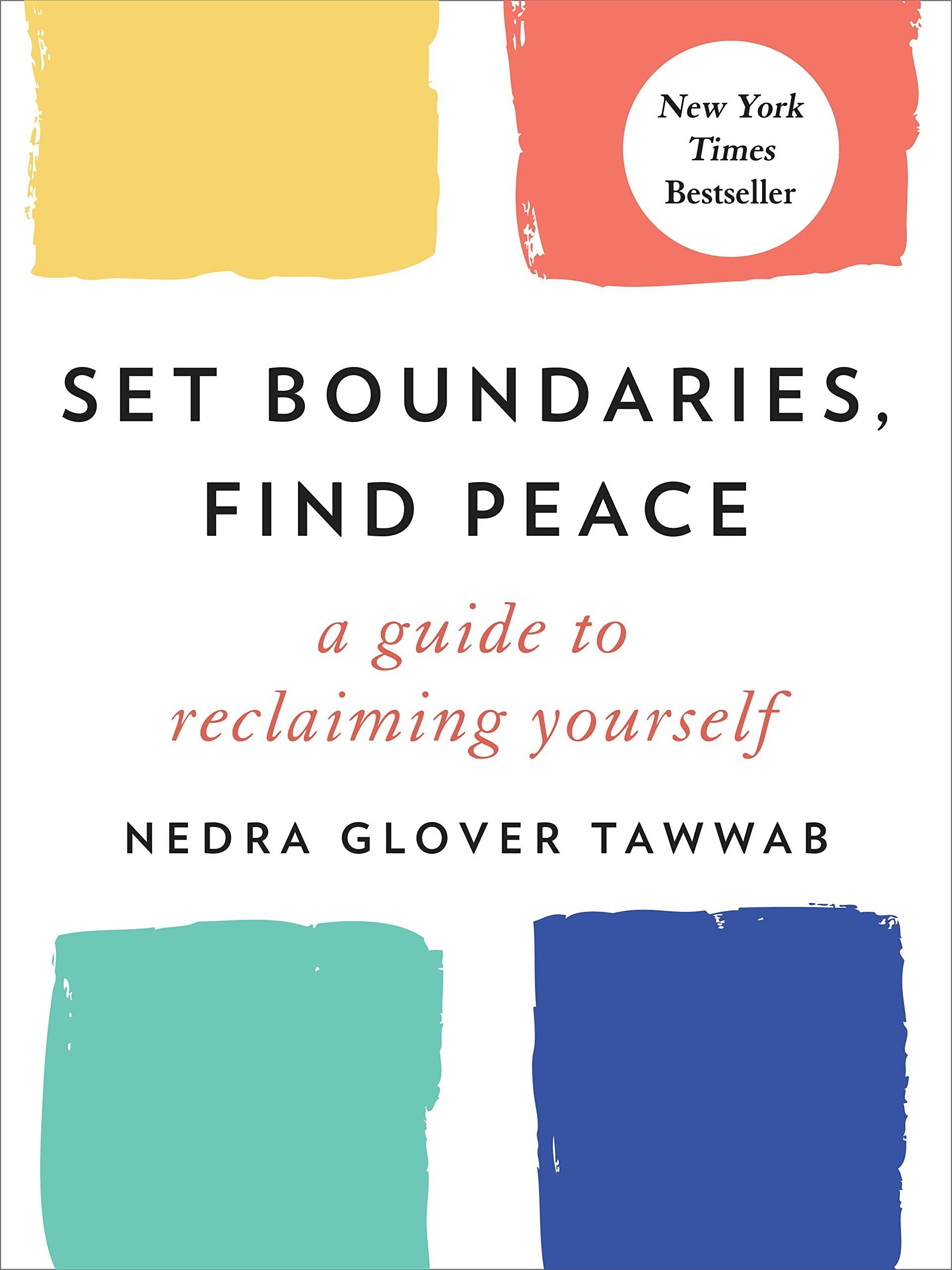 'Set Boundaries, Find Peace' by Nedra Glover Tawwab