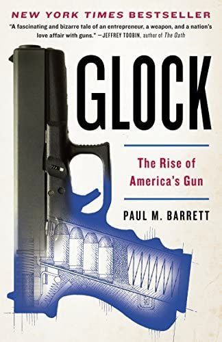 <em>Glock: The Rise of America's Gun</em>