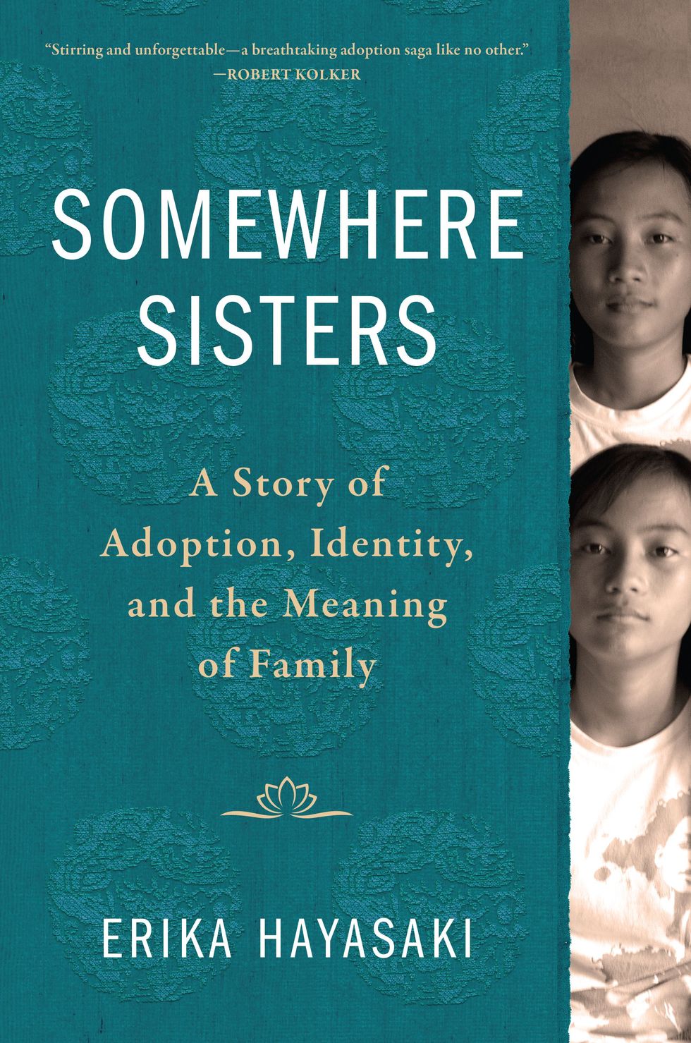 Somewhere Sisters: A Story of Adoption, Identity, and the Meaning of Family