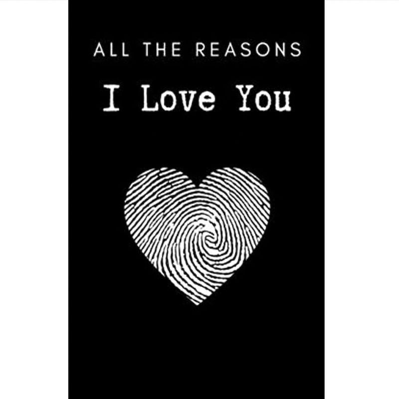 "All the Reasons I Love You: Fill In Book for Partner"