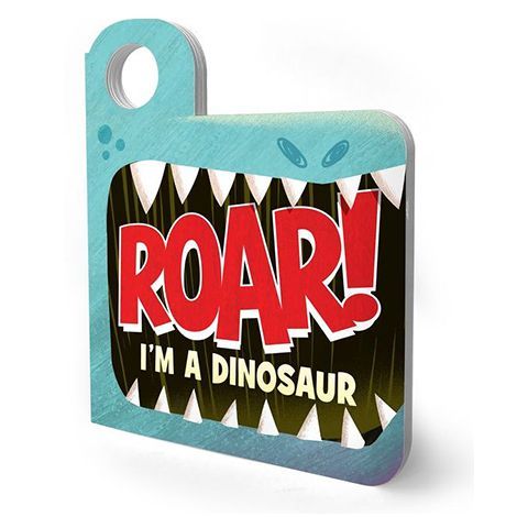Roar! I’m A Dinosaur