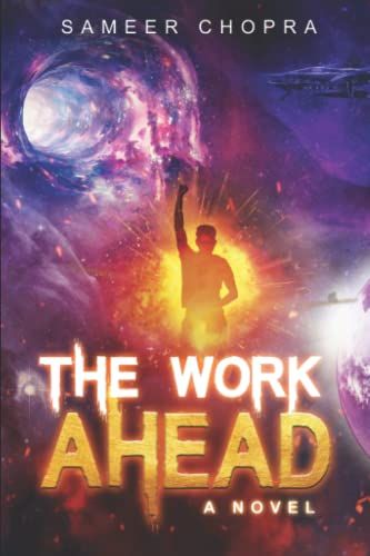 The Work Ahead: A Novel