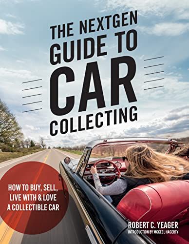 “The Next-Gen Guide to Car Collecting” Covers the Hobby’s Bases