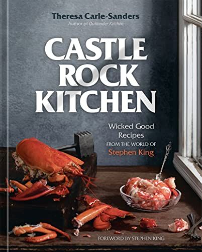 Castle Rock Kitchen: Wicked Good Recipes from the World of Stephen King</h6></p><div><p><img width=