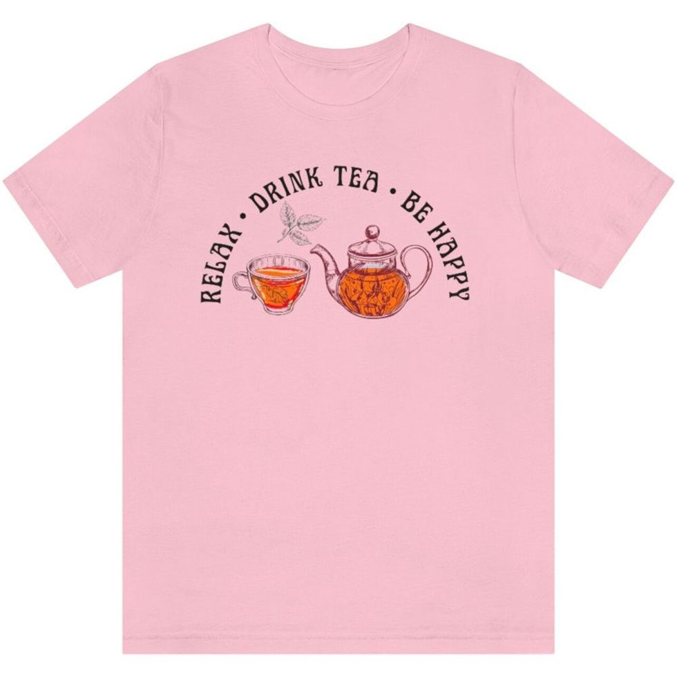 Relax, Drink Tea, Be Happy T-Shirt