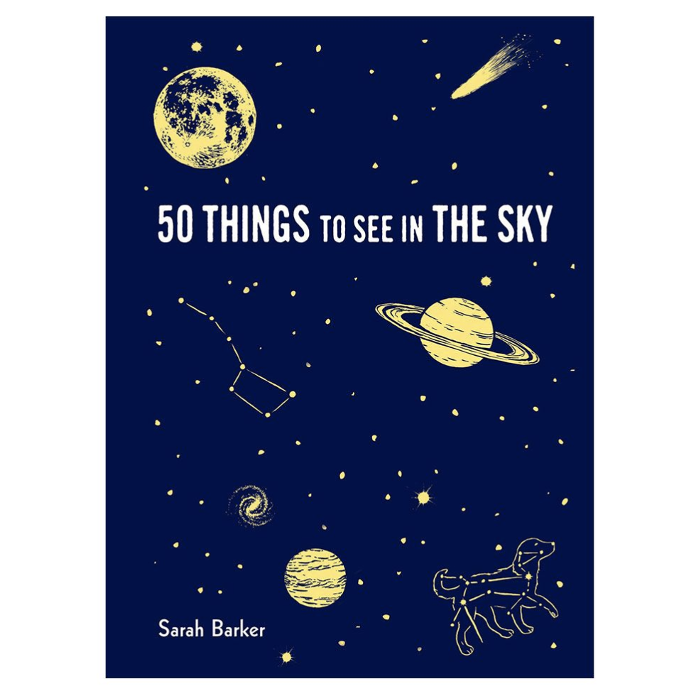 <i>50 Things to See in the Sky</i> by Sarah Barker