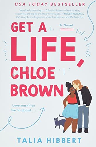 'Get a Life, Chloe Brown' by Talia HIbbert
