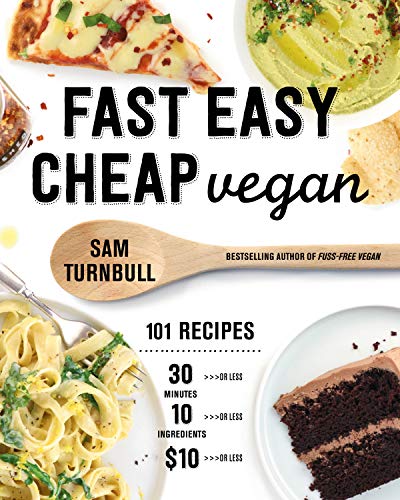 ‘Fast Easy Cheap Vegan’ by Sam Turnbull
