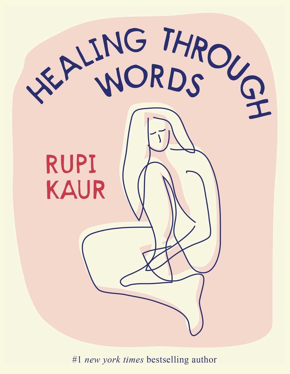 <i>Healing Through Words,</i> by Rupi Kaur