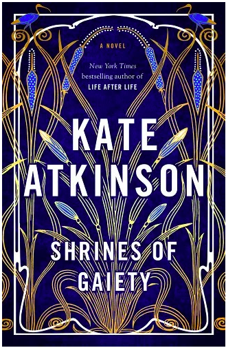 Shrines of Gaiety, by Kate Atkinson