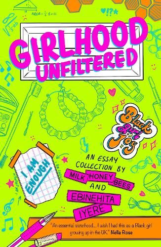 Girlhood Unfiltered: A Milk Honey Bees essay collection (Paperback)