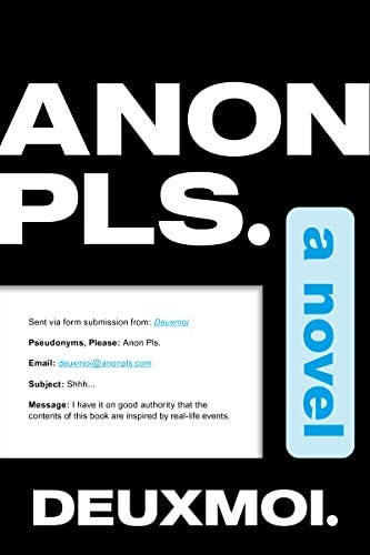 <i>Anon Pls.</i>, by Deuxmoi with Jessica Goodman 