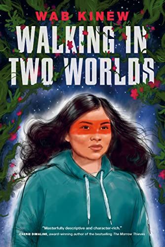 "Walking in Two Worlds" by Wab Kinew