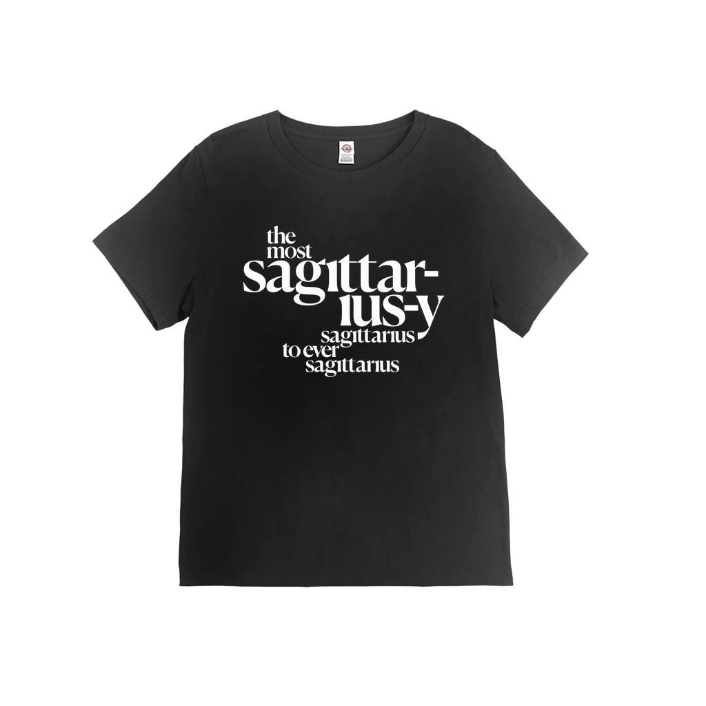 The Most Sagittarius-y Sagittarius T-Shirt in Black