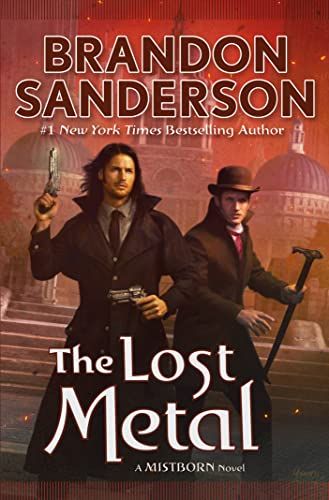 <i>The Lost Metal</i>, by Brandon Sanderson