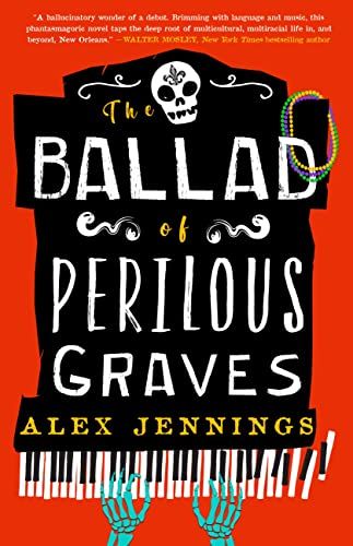 <i>The Ballad of Perilous Graves</i>, by Alex Jennings