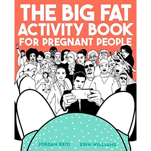 'The Big Fat Activity Book for Pregnant People'