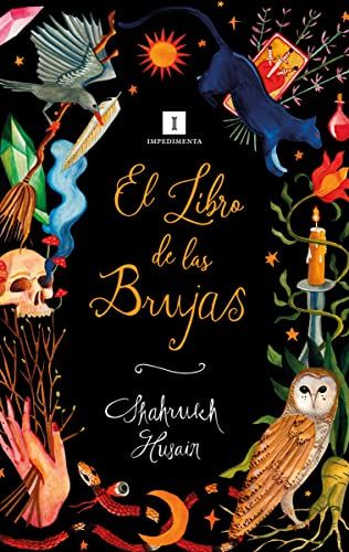 'El Libro de las Brujas' de Shahrukh Husain