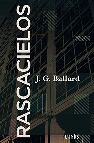 'Rascacielos' de J. G. Ballard
