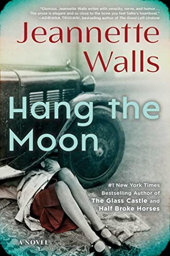 <i>Hang the Moon</i>, by Jeannette Walls