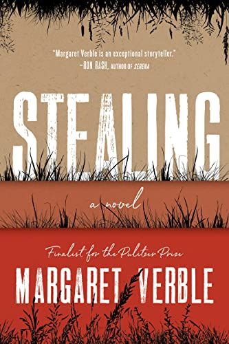 Stealing: A Novel by Margaret Verble