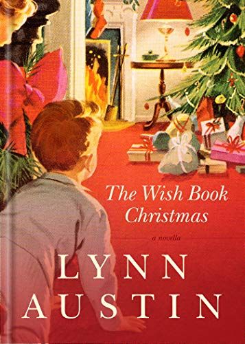 "The Wish Book Christmas" by Lynn Austin