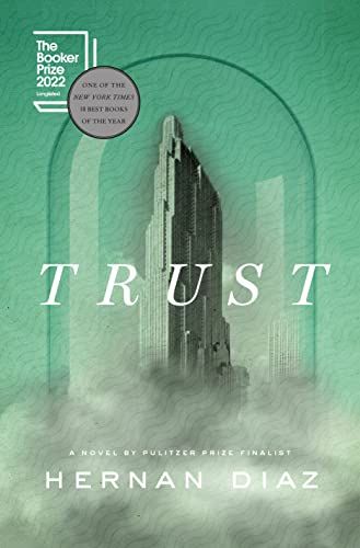 <i>Trust</i> by Hernan Diaz