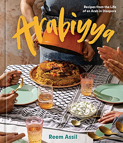 Arabiyya: Recipes from the Life of an Arab in Diaspora 
