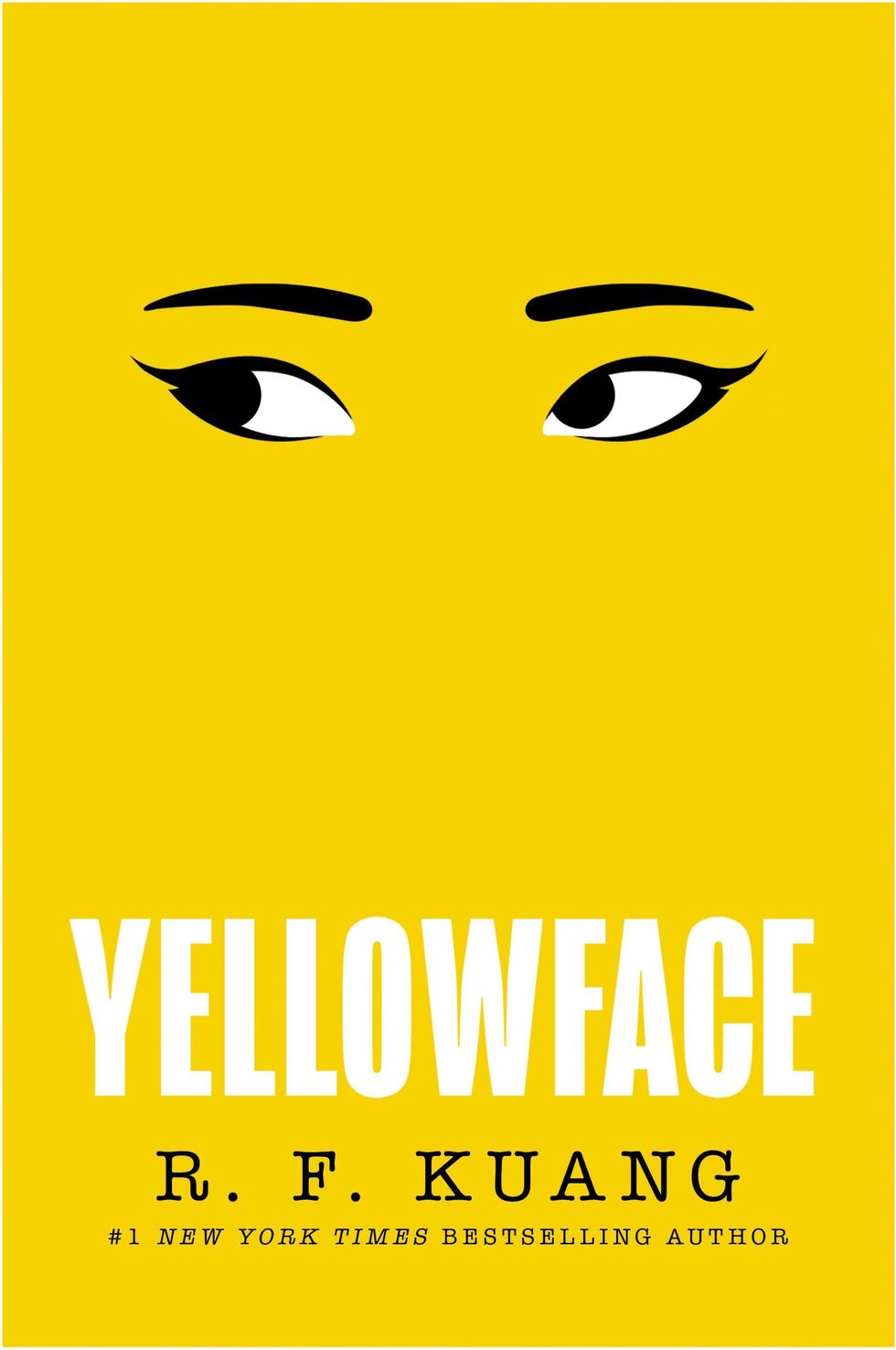 <i>Yellowface</i>, by R. F. Kuang