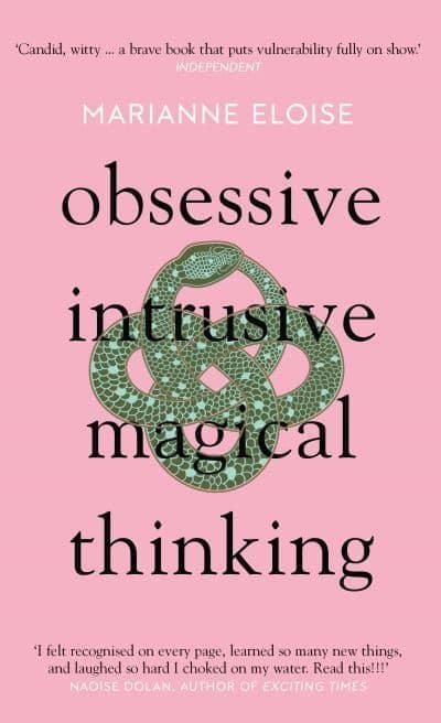 Mental health books - Obsessive, Intrusive, Magical Thinking by Marianne Eloise