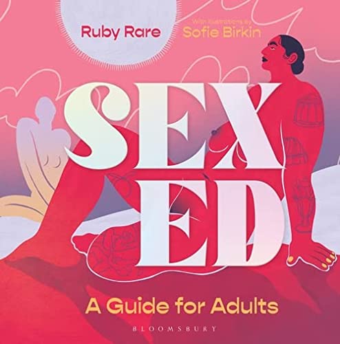 Sex Ed: Panduan untuk Orang Dewasa, Ruby Rare dan Sofie Birkin Sex Ed: Panduan untuk Orang Dewasa, Ruby Rare dan Sofie Birkin